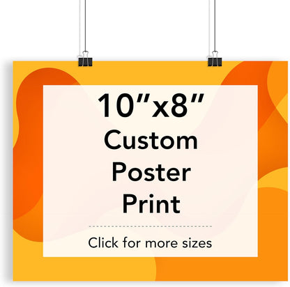 Custom Poster Print, 10x8, Upload Any Photos/Images, Personalized Photo Prints, DIY Your Own Poster, Photo to Poster Printing